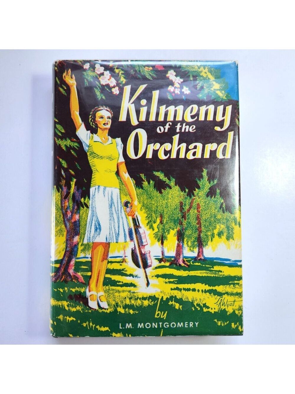 L M Montgomery Kilmeny of the Orchard 1956 Ryerson Press Hardcover Book